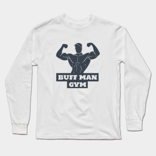 Buff Man Gym Long Sleeve T-Shirt